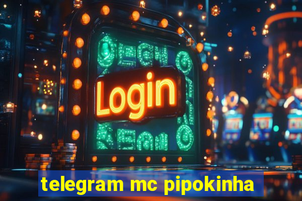 telegram mc pipokinha